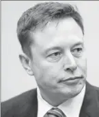  ??  ?? Elon Musk