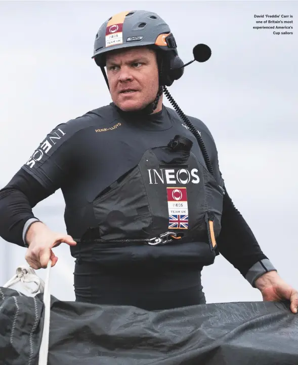  ??  ?? David ‘Freddie’ Carr is one of Britain’s most experience­d America’s Cup sailors