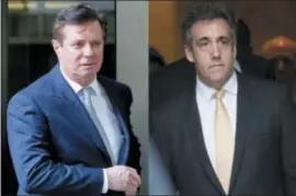  ?? FILE — THE ASSOCIATED PRESS ?? In these 2018file photos, Paul Manafort leaves federal court in Washington, left, and attorney Michael Cohen leaves federal court in New York.