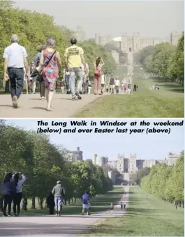  ??  ?? The Long Walk in Windsor at the weekend (below) and over Easter last year (above)