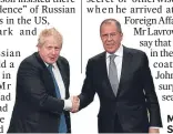  ??  ?? Mr Johnson with Sergey Lavrov.