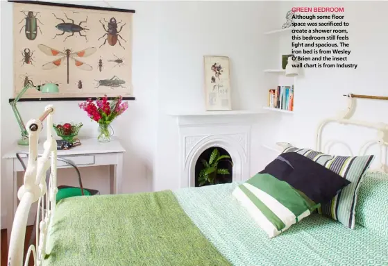  ??  ?? GREEN BEDROOM Although some floor space was sacrificed to create a shower room, this bedroom still feels light and spacious. The iron bed is from Wesley O’Brien and the insect wall chart is from Industry