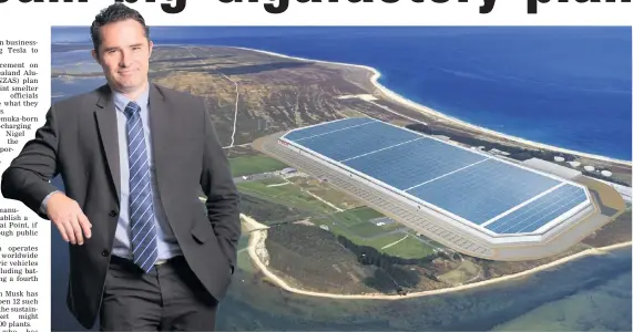  ?? PHOTOS: NIGEL BROOMHALL/SUPPLIED ?? Future perfect? . . . A supplied mockup image showing what a Tesla Gigafactor­y could look like at Tiwai Pt. Inset: Nigel Broomhall.