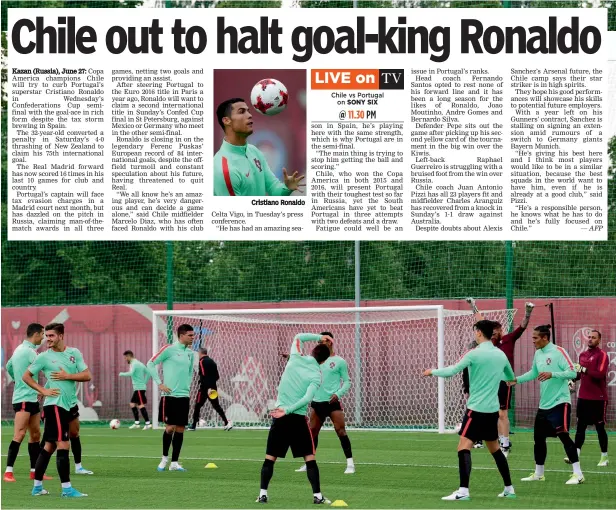  ?? — AFP ?? Portugal players at a training session in Kazan, Russia, on Tuesday, the eve of their Confederat­ions Cup semi-final against Chile.