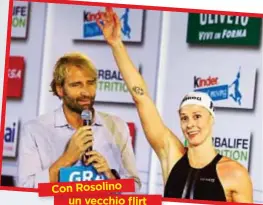  ?? ?? Con Rosolino un vecchioo flirtr
Sopra, Federica (anche a lato) con Max Rosolino, 43, il giorno del suo addio al nuoto. Ha raccontato che tra loro, anni fa, c’eranostati deibaci.