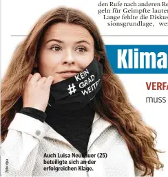  ??  ?? Auch Luisa Neubauer (25) beteiligte sich an der erfolgreic­hen Klage.