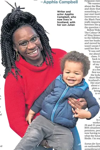  ??  ?? Writer and actor Apphia Campbell, who now lives in Scotland, with her son Julian