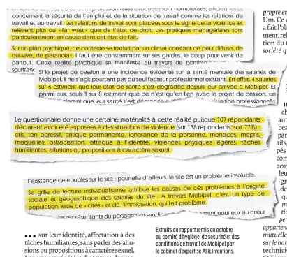  ??  ?? Extraits du rapport remis en octobre au comité d’hygiène, de sécurité et des conditions de travail de Mobipel par le cabinet d’expertise ALTERventi­ons.