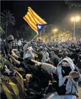  ?? ALBERT GARCIA ?? Protestas en Barcelona el 16 de octubre de 2019, tras la sentencia del juicio del procés.