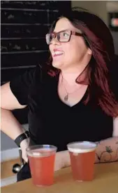  ?? FEMALE BREW FEST/COURTESY ?? Felonice Merriman, co-founder of Accomplice Brewery and Ciderworks in West Palm Beach, will be one of the brewers at the FemAle Brew Fest on May 28 in Fort Lauderdale.