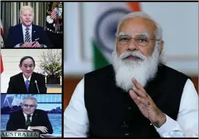  ?? ANI ?? Prime Minister Narendra Modi takes part in the first Quad Leaders’ Virtual Summit with US President Joe Biden, Australian PM Scott Morrison and Japanese PM Yoshihide Suga, in New Delhi on 12 March.