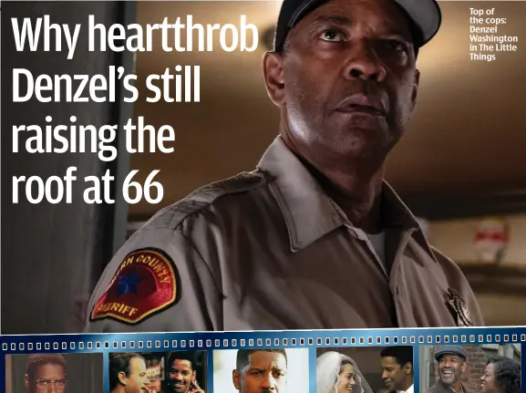  ?? Picture: WARNER BROTHERS ?? Top of the cops: Denzel Washington in The Little Things