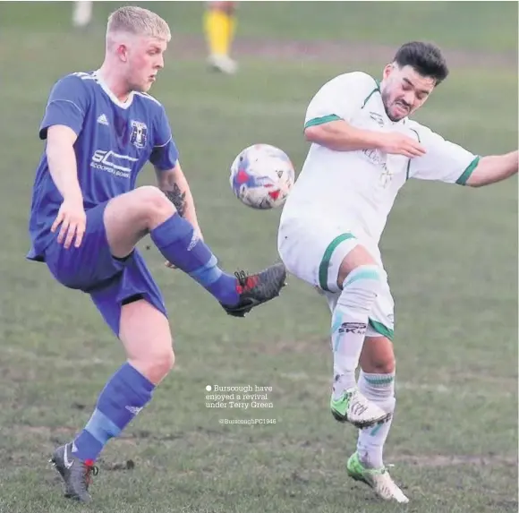  ?? Burscough have enjoyed a revival under Terry Green @BurscoughF­C1946 ??