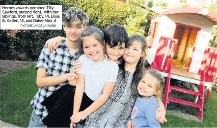  ?? PICTURE: ANGELA WARD ?? Heroes awards nominee Tilly Sawford, second right, with her siblings, from left, Toby, 14, Elise, 8, Kaden, 12, and Daisy-may, 4