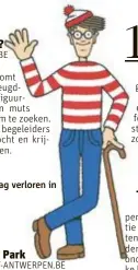  ?? FOTO RR ?? Wally loopt woensdag verloren in Schoten.