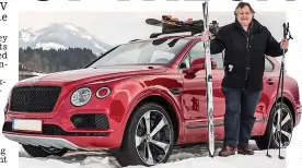  ??  ?? High-speed antics: Ray and the new Bentley in the Alps