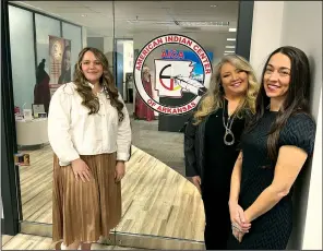  ?? (Arkansas Democrat-Gazette/Sean Clancy) ?? Jewel Cunningham (from left), Star Jackson and Solita Johnson are three of about 30 staff members of the American Indian Center of Arkansas.