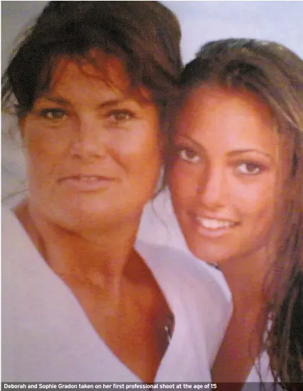  ??  ?? Deborah and Sophie Gradon taken on her first profession­al shoot at the age of 15