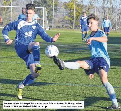  ?? Picture: Paul Amos FM5004566 ?? Lolzors (dark blue) got toe to toe with Prince Albert in the quarterfin­als of the Val Helen Division 1 Cup