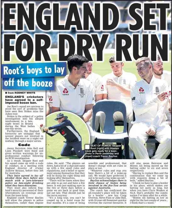  ??  ?? SEAT OF POWER: Skipper Root (right) with Alastair Cook gets ready for a team photo in Perth yesterday and (inset) coach Trevor Bayliss