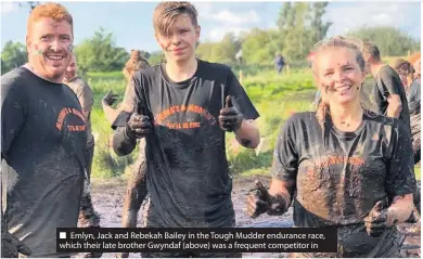  ??  ?? ■ Emlyn, Jack and Rebekah Bailey in the Tough Mudder endurance race, which their late brother Gwyndaf (above) was a frequent competitor in