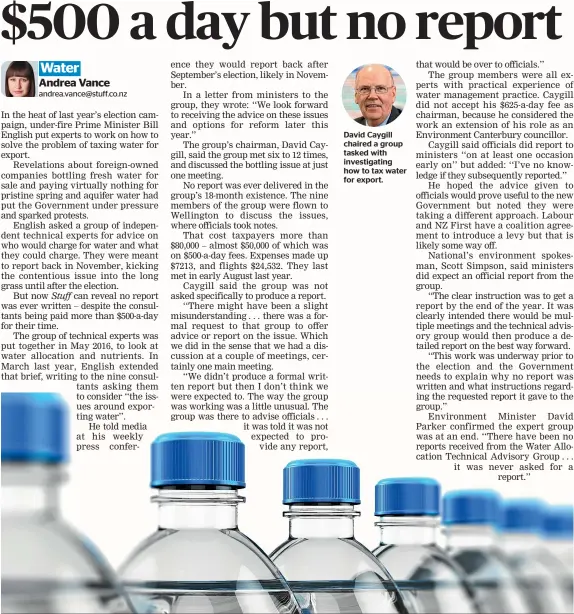  ??  ?? David Caygill chaired a group tasked with investigat­ing how to tax water for export.