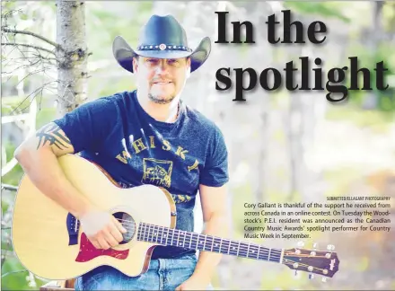  ?? SUBMITTED/ELLAGANT PHOTOGRAPH­Y ?? Cory Gallant is thankful of the support he received from across Canada in an online contest. On Tuesday the Woodstock’s P.E.I. resident was announced as the Canadian Country Music Awards’ spotlight performer for Country Music Week in September.