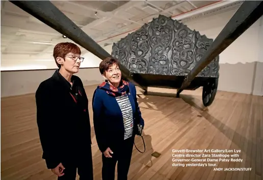  ?? ANDY JACKSON/STUFF ?? Govett-Brewster Art Gallery/Len Lye Centre director Zara Stanhope with Governor-General Dame Patsy Reddy during yesterday’s tour.