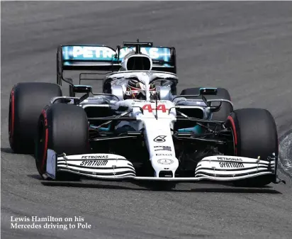  ??  ?? Lewis Hamilton on his Mercedes driving to Pole