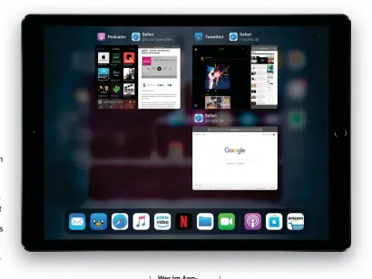  ??  ?? Wer im AppDschung­el den Überblick verliert, kann sich mit Exposé alle Instanzen einer App anschauen.