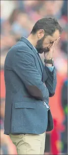  ??  ?? Pablo Machín, lamentándo­se