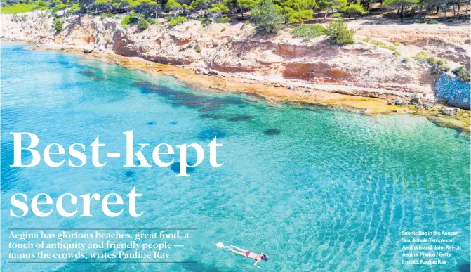  ??  ?? Snorkellin­g in the Aegean Sea; Aphaia Temple on Aegina island; John Ray on Aegina. Photos / Getty Images, Pauline Ray