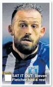  ??  ?? SAT IT OUT: Steven Fletcher had a rest