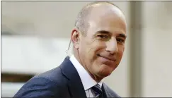  ??  ?? Matt Lauer