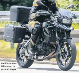  ??  ?? BMW’s smallest GS is about to get a bit bigger