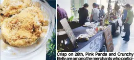  ??  ?? A delectable, savory snack by Streetside Bakers Crisp on 28th, Pink Panda and Crunchy Belly are among the merchants who participat­ed in the 2nd Valero Eat Street food festival, held in Signa Designer Residences.