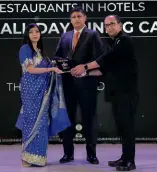  ?? ?? Team Mist from the Park New Delhi receives the award for Best All-Day Dining.