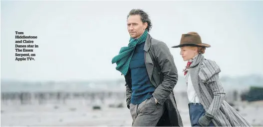  ?? ?? Tom Hiddleston­e and Claire Danes star in The Essex Serpent, on Apple TV+.