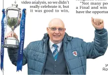  ?? ?? Then-boss
John McGlynn lifted the trophy last year but can Rovers repeat
the trick?