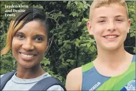  ??  ?? Jayden Klein and Denise Lewis