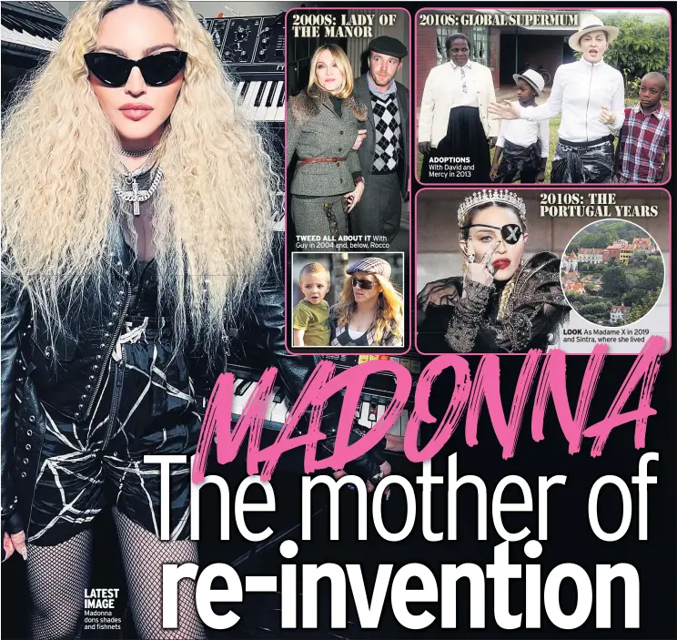  ?? ?? LATEST IMAGE Madonna dons shades and fishnets 2000s: lady of the manor
TWEED ALL ABOUT IT With Guy in 2004 and, below, Rocco
ADOPTIONS With David and Mercy in 2013