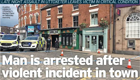  ??  ?? A police cordon in Uttoxeter’s Market Place on Saturday morning