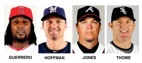  ?? AP FILE PHOTOS ?? These file photos show baseball players, from left, Vladimir Guerrero, Trevor Hoffman, Chipper Jones and Jim Thome. All four were elected to baseball's Hall of Fame on Wednesday.