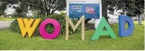  ?? ANDY MACDONALD/ STUFF ?? The Womad sign at the Northgate/state Highway 3 entrance to New Plymouth has an M again.