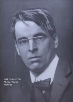  ??  ?? W.B. Yeats (c) The Abbey Theatre Archives
