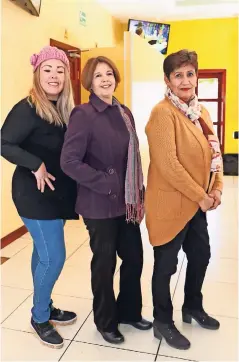  ??  ?? Ángeles rascón, Rosario Baca y Bety Madero