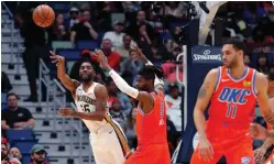  ?? Associated Press ?? ■ New Orleans Pelicans guard E’Twaun Moore (55) passes around Oklahoma City Thunder center Nerlens Noel (9) in the first half of an NBA game in New Orleans.