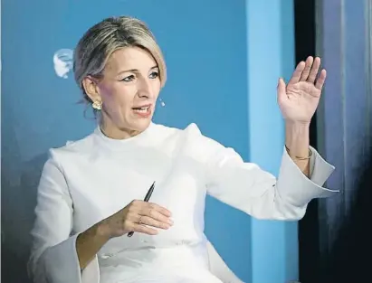  ?? EFE ?? La vicepresid­enta segona i ministra de Treball, Yolanda Díaz