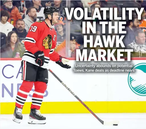  ?? GETTY IMAGES ?? Jonathan Toews will miss his fourth and fifth games in the coming days with an undisclose­d illness, throwing a cloud over potential trade talks.