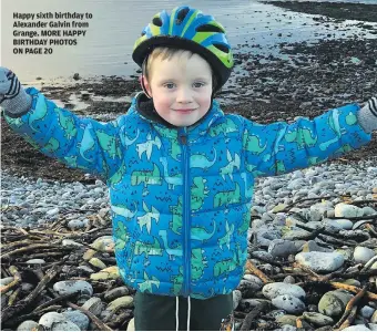  ??  ?? Happy sixth birthday to Alexander Galvin from Grange. MORE HAPPY BIRTHDAY PHOTOS ON PAGE 20